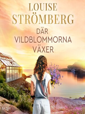 cover image of Där vildblommorna växer